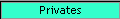 Privates